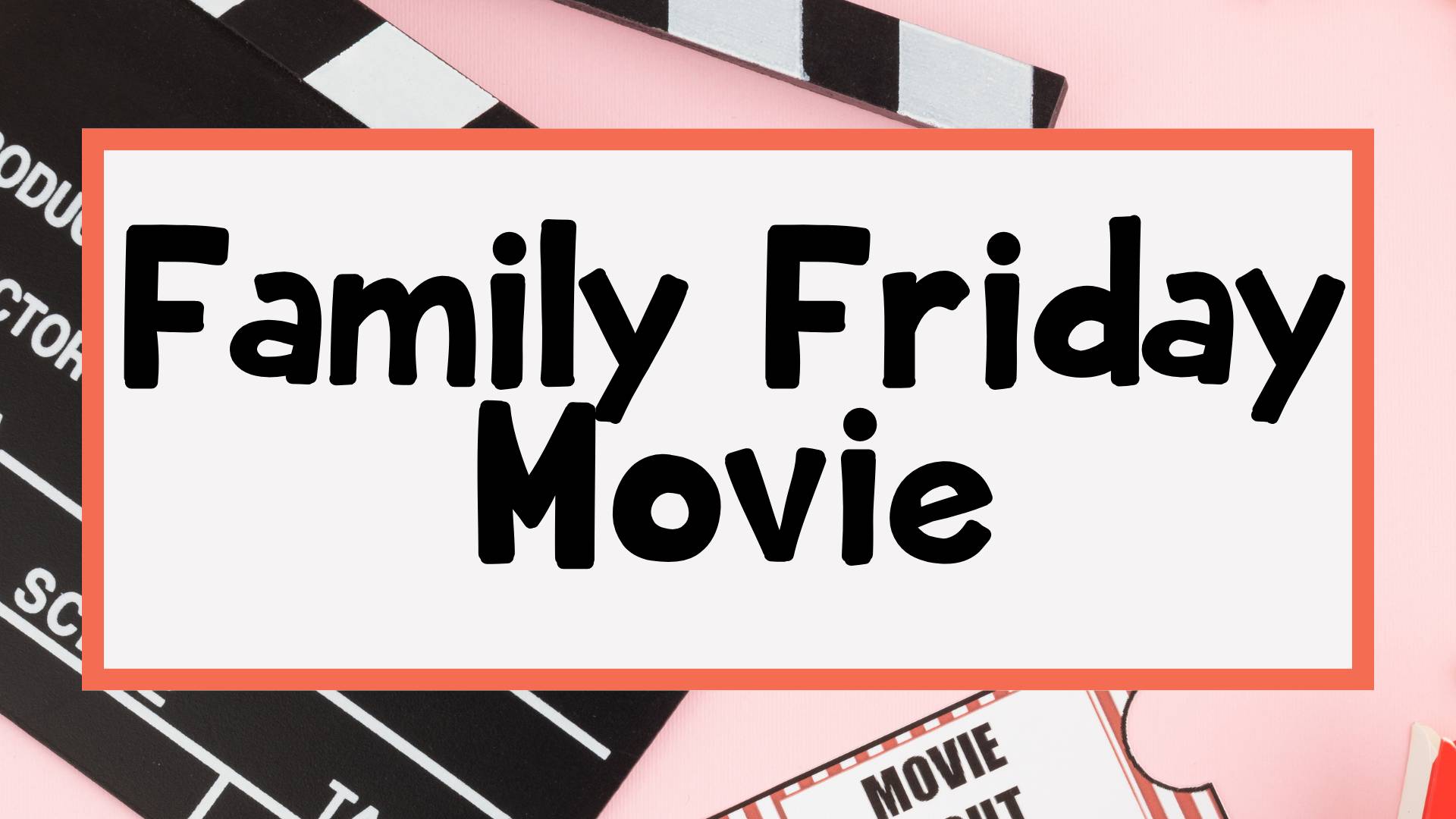 Family Friday Movie
